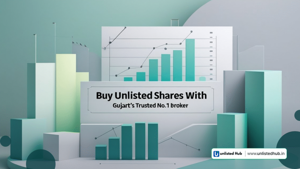buy unlisted shares, pre IPO shares Gujarat, best unlisted share broker Gujarat, trusted broker for unlisted shares, top unlisted share broker Gujarat
