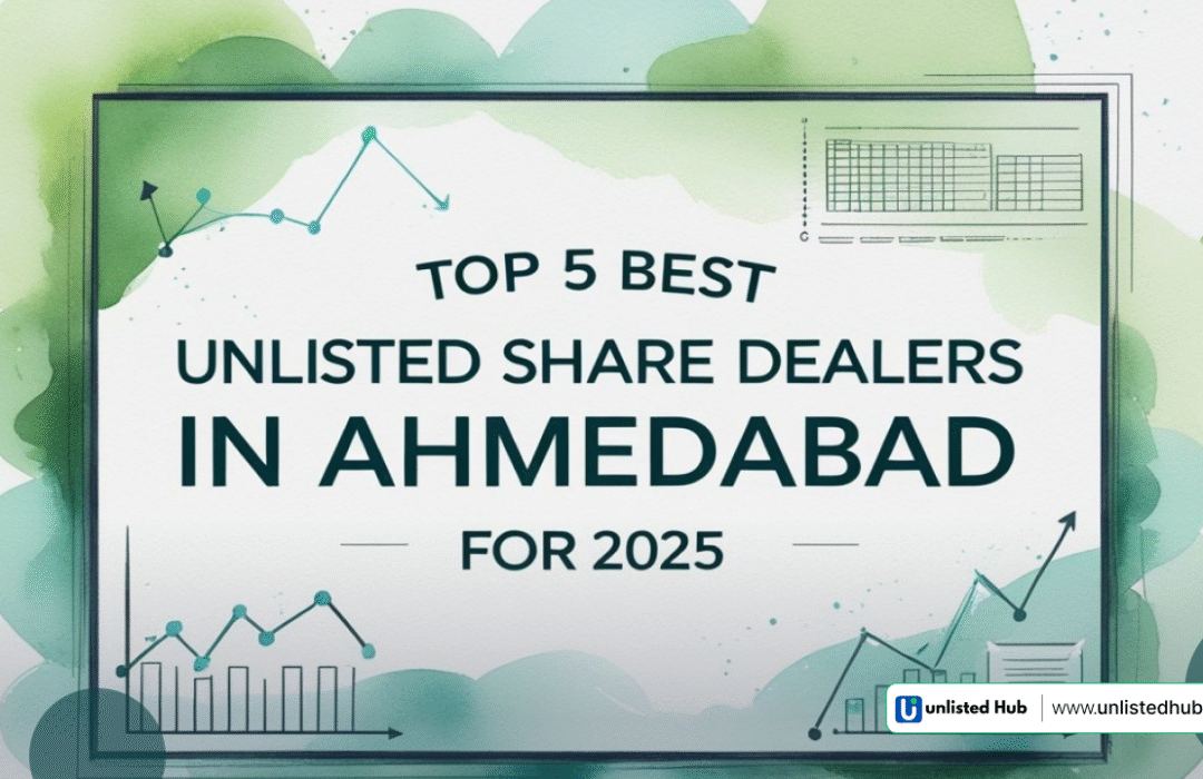 Unlisted Shares in Ahmedabad, Pre-IPO Shares, Best Unlisted Share Dealers in Ahmedabad 2025, How to buy Unlisted Shares in Ahmedabad, Trusted Unlisted Share Dealers Ahmedabad, Risks of Unlisted Shares in Ahmedabad