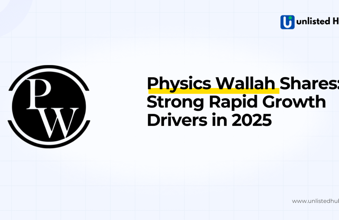 Physics Wallah shares, Physics Wallah unlisted shares, Buy Physics Wallah shares, Physics Wallah share price, Physics Wallah growth